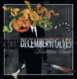 December Wolves : Blasterpiece Theatre